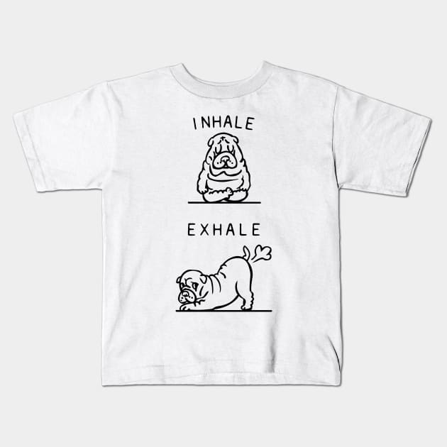 Inhale Exhale Shar Pei Kids T-Shirt by huebucket